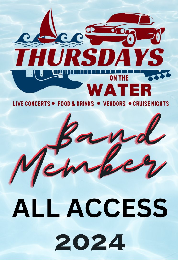 Thursdays on the Water 2024 band member all access visual